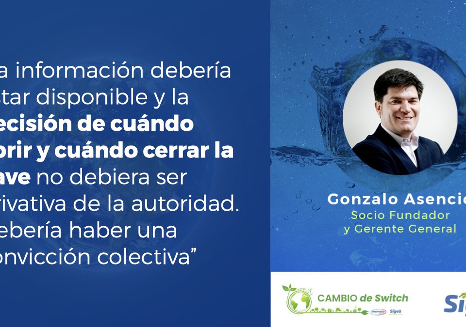 Gonzalo Asencio acerca del enfoque de manejo de Cuencas en Chile